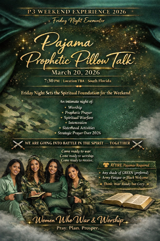 Pray • Plan • Prosper (P3) Annual Prayer Brunch Weekend Experience